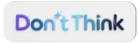 Don'tThink AI